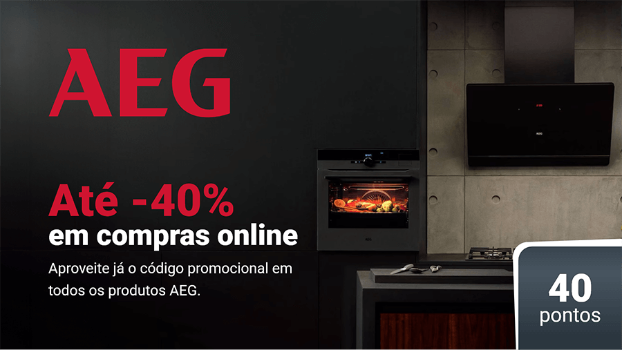 aeg, até 40% de desconto em todos os produtos