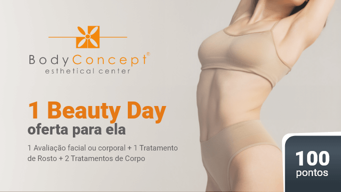 bodyconcept, 1 beauty day oferta para ela: 1 avaliação morfológica + 1 tratamento de rosto + 2 tratamentos de corpo