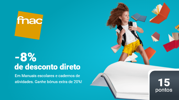 fnac, não perca 8% de desconto em manuais escolares e ganhe até 20% de desconto em livros de apoio escolar