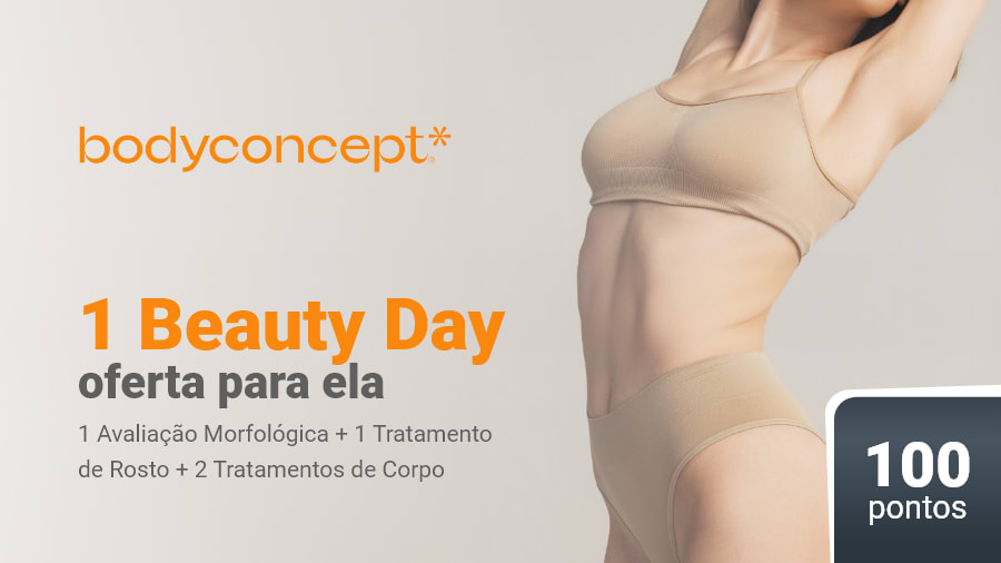 bodyconcept, 1 beauty day oferta para ela: 1 avaliação morfológica + 1 tratamento de rosto + 2 tratamentos de corpo